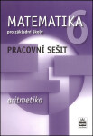 Matematika 6 pro základní školy - Aritmetika - Pracovní sešit, 2. vydání - Jitka Boušková