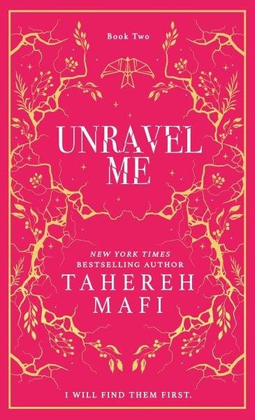 Unravel Me (Shatter Me 2) - Tahereh Mafi