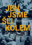 Jen jsme šli kolem Jiří Hrabě