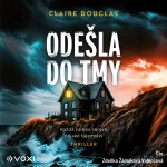 Odešla do tmy - Claire Douglas - audiokniha
