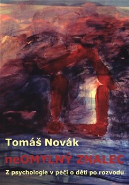 Neomylný znalec Tomáš Novák