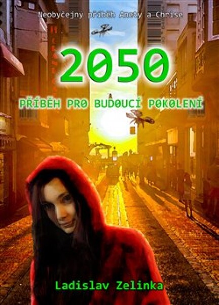 2050: Příběh pro budoucí pokolení