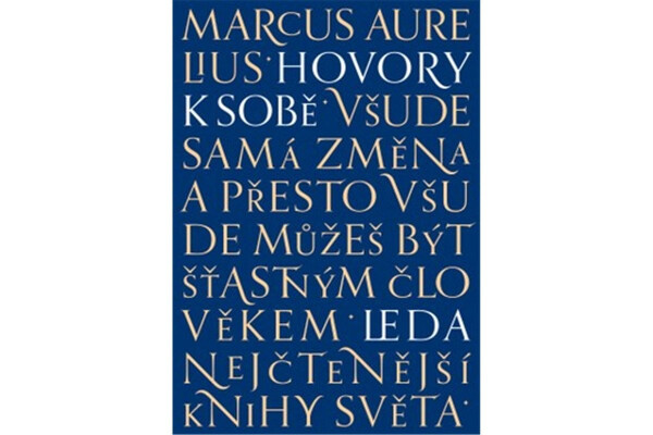 Hovory k sobě, 1. vydání - Marcus Aurelius