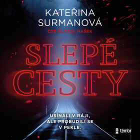 Slepé cesty - Kateřina Surmanová - audiokniha