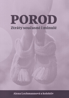 Porod. Ztráty současné minulé