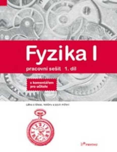 Fyzika Pracovní sešit díl