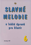 Slavné melodie lehké úpravě pro klavír