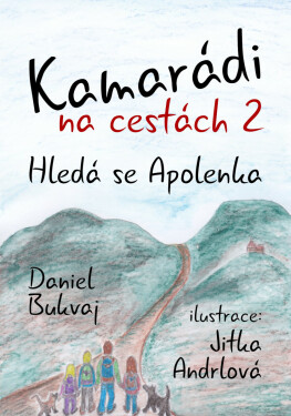 Kamarádi na cestách 2 - Daniel Bukvaj