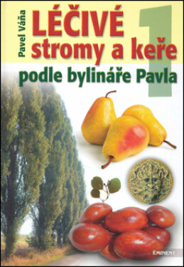 Léčivé stromy keře