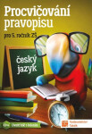 Procvičování pravopisu - ČJ pro 5. roční - Ivana Hořínková