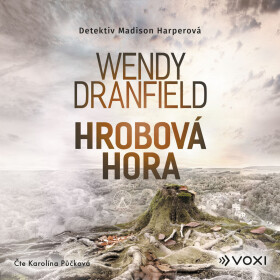 Hrobová hora - Wendy Dranfield - audiokniha