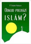 Odkud pochází Islám? - Curzio Nitoglia