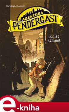 Agentura Pendergast – Kníže temnot - Christophe Lambert e-kniha