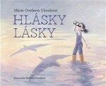 Hlásky lásky - Mária Ovečková Uhnáková