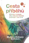 Cesta příběhů - Michal Bartoš