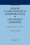 Zákon obchodních korporacích. Obchodní zákoník.