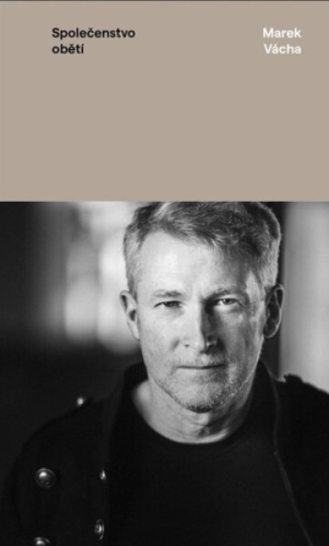Společenstvo obětí - Marek Orko Vácha