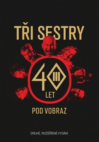 Tři sestry – 40 let pod vobraz