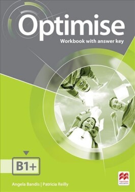Optimise B1+: Workbook with key, 1. vydání - Angela Bandis