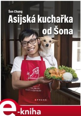 Asijská kuchařka od Šona - Šon Chung