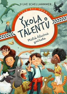 Škola talentů - Příliš hlučná zvířata - Silke Schellhammer
