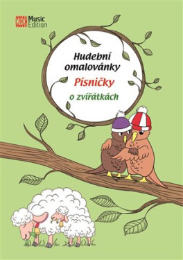 Hudební omalovánky - Písničky o zvířátkách, 1. vydání - Eva Šašinková