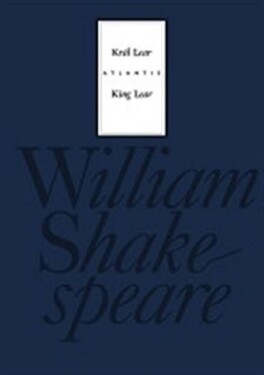 Král Lear / King Lear, 1. vydání - William Shakespeare