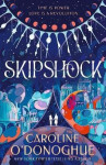 Skipshock - Caroline O’Donoghue