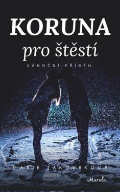 Koruna pro štěstí Marie Jakoubková