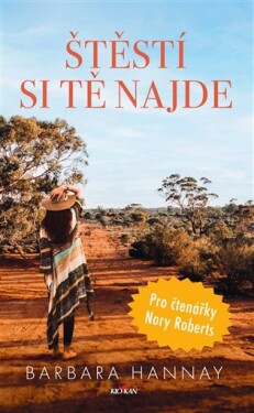 Štěstí si tě najde Barbara Hannay