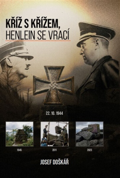 Kříž s křížem, Henlein se vrací - Josef Doškář
