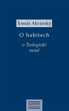 Habitech Teologické sumě Tomáš Akvinský