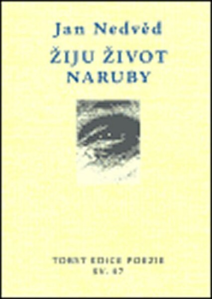 Žiju život naruby Jan Nedvěd