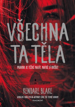 Všechna ta těla (e-kniha) - Kendare Blakeová
