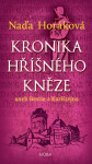 Kronika hříšného kněze - Naďa Horáková