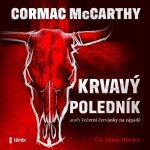 Krvavý poledník Cormac McCarthy