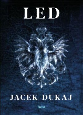 Led - Jacek Dukaj - e-kniha