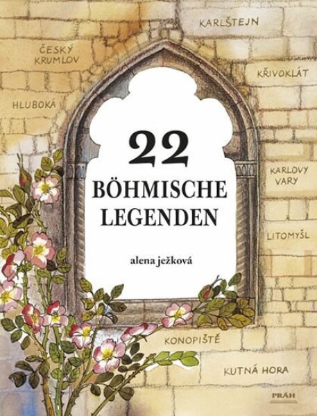 22 böhmische Legenden 22 Alena Ježková