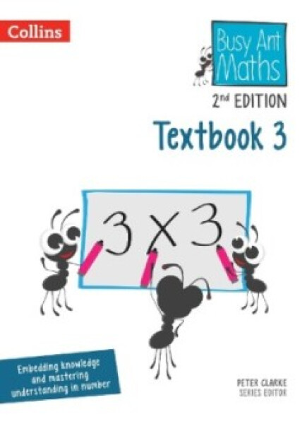 Busy Ant Maths Textbook 3 (2nd Edition) - Clarke, Peter