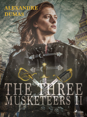 The Three Musketeers II - Alexandre Dumas
