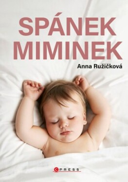 Spánek miminek - Anna Ružičková - e-kniha