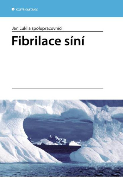 Fibrilace síní - Jan Lukl