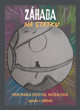 Záhada na statku - Mühlová Veronika Dostál