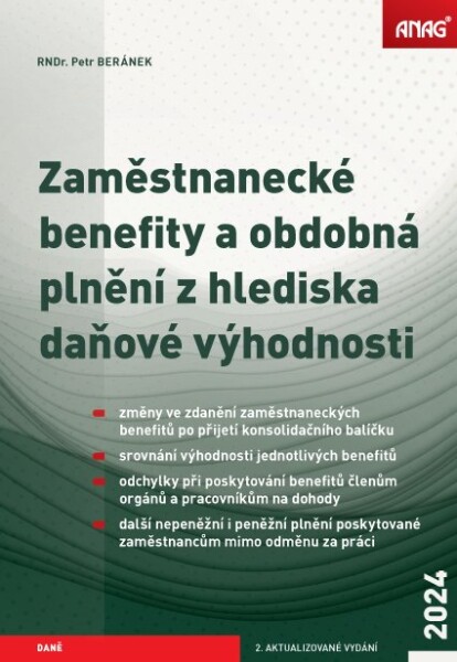 Zaměstnanecké benefity obdobná plnění hlediska daňové výhodnosti 2024