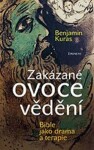 Zakázané ovoce vědění - Benjamin Kuras