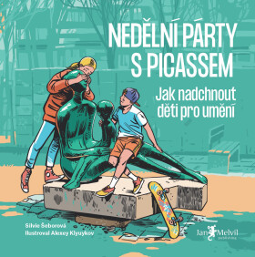 Nedělní párty s Picassem - Silvie Šeborová