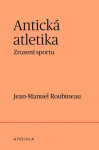 Antická atletika - Jean-Manuel Roubineau