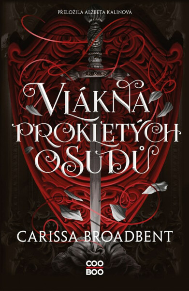 Vlákna prokletých osudů - Carissa Broadbent