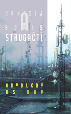 Obydlený ostrov - Arkadij a Boris Strugačtí
