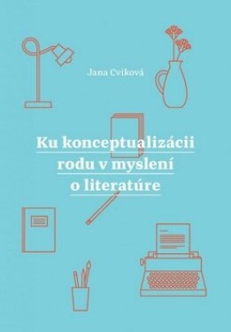 Ku konceptualizácii rodu myslení literatúre